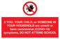 PA6237: If YOU, YOUR CHILD, or SOMEONE IN YOUR HOUSEHOLD are unwell or have coronavirus (COVID-19) symptoms, DO NOT ATTEND SCHOOL