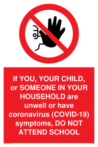 PA6237: If YOU, YOUR CHILD, or SOMEONE IN YOUR HOUSEHOLD are unwell or have coronavirus (COVID-19) symptoms, DO NOT ATTEND SCHOOL