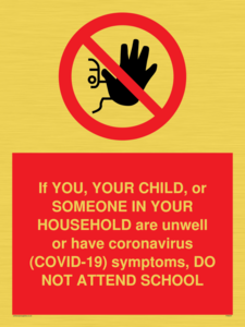 PA6237: If YOU, YOUR CHILD, or SOMEONE IN YOUR HOUSEHOLD are unwell or have coronavirus (COVID-19) symptoms, DO NOT ATTEND SCHOOL