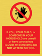 PA6237: If YOU, YOUR CHILD, or SOMEONE IN YOUR HOUSEHOLD are unwell or have coronavirus (COVID-19) symptoms, DO NOT ATTEND SCHOOL