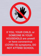 PA6237: If YOU, YOUR CHILD, or SOMEONE IN YOUR HOUSEHOLD are unwell or have coronavirus (COVID-19) symptoms, DO NOT ATTEND SCHOOL