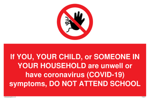 PA6237: If YOU, YOUR CHILD, or SOMEONE IN YOUR HOUSEHOLD are unwell or have coronavirus (COVID-19) symptoms, DO NOT ATTEND SCHOOL