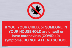 PA6237: If YOU, YOUR CHILD, or SOMEONE IN YOUR HOUSEHOLD are unwell or have coronavirus (COVID-19) symptoms, DO NOT ATTEND SCHOOL