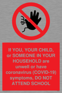 PA6237: If YOU, YOUR CHILD, or SOMEONE IN YOUR HOUSEHOLD are unwell or have coronavirus (COVID-19) symptoms, DO NOT ATTEND SCHOOL