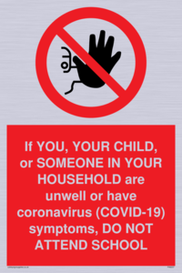 PA6237: If YOU, YOUR CHILD, or SOMEONE IN YOUR HOUSEHOLD are unwell or have coronavirus (COVID-19) symptoms, DO NOT ATTEND SCHOOL