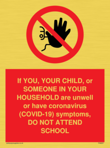 PA6237: If YOU, YOUR CHILD, or SOMEONE IN YOUR HOUSEHOLD are unwell or have coronavirus (COVID-19) symptoms, DO NOT ATTEND SCHOOL