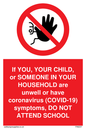 PA6237: If YOU, YOUR CHILD, or SOMEONE IN YOUR HOUSEHOLD are unwell or have coronavirus (COVID-19) symptoms, DO NOT ATTEND SCHOOL