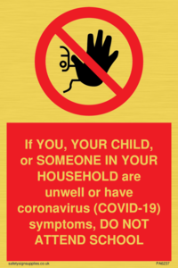 PA6237: If YOU, YOUR CHILD, or SOMEONE IN YOUR HOUSEHOLD are unwell or have coronavirus (COVID-19) symptoms, DO NOT ATTEND SCHOOL