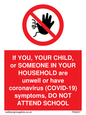 PA6237: If YOU, YOUR CHILD, or SOMEONE IN YOUR HOUSEHOLD are unwell or have coronavirus (COVID-19) symptoms, DO NOT ATTEND SCHOOL