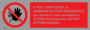 PA6237: If YOU, YOUR CHILD, or SOMEONE IN YOUR HOUSEHOLD are unwell or have coronavirus (COVID-19) symptoms, DO NOT ATTEND SCHOOL