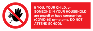 PA6237: If YOU, YOUR CHILD, or SOMEONE IN YOUR HOUSEHOLD are unwell or have coronavirus (COVID-19) symptoms, DO NOT ATTEND SCHOOL