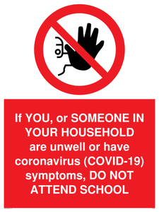 PA6238: If YOU, or SOMEONE IN YOUR HOUSEHOLD are unwell or have coronavirus (COVID-19) symptoms, DO NOT ATTEND SCHOOL