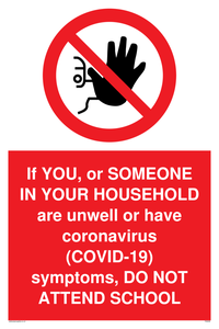 PA6238: If YOU, or SOMEONE IN YOUR HOUSEHOLD are unwell or have coronavirus (COVID-19) symptoms, DO NOT ATTEND SCHOOL