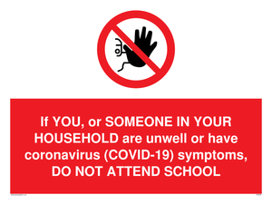 PA6238: If YOU, or SOMEONE IN YOUR HOUSEHOLD are unwell or have coronavirus (COVID-19) symptoms, DO NOT ATTEND SCHOOL