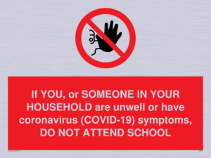 PA6238: If YOU, or SOMEONE IN YOUR HOUSEHOLD are unwell or have coronavirus (COVID-19) symptoms, DO NOT ATTEND SCHOOL