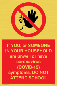 PA6238: If YOU, or SOMEONE IN YOUR HOUSEHOLD are unwell or have coronavirus (COVID-19) symptoms, DO NOT ATTEND SCHOOL