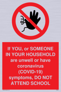 PA6238: If YOU, or SOMEONE IN YOUR HOUSEHOLD are unwell or have coronavirus (COVID-19) symptoms, DO NOT ATTEND SCHOOL