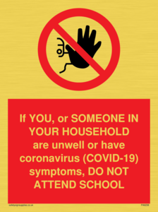 PA6238: If YOU, or SOMEONE IN YOUR HOUSEHOLD are unwell or have coronavirus (COVID-19) symptoms, DO NOT ATTEND SCHOOL