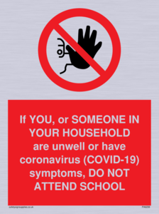 PA6238: If YOU, or SOMEONE IN YOUR HOUSEHOLD are unwell or have coronavirus (COVID-19) symptoms, DO NOT ATTEND SCHOOL