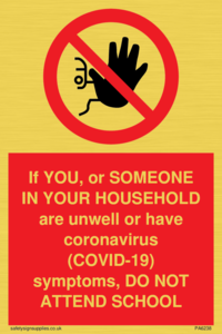 PA6238: If YOU, or SOMEONE IN YOUR HOUSEHOLD are unwell or have coronavirus (COVID-19) symptoms, DO NOT ATTEND SCHOOL