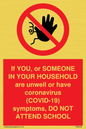 PA6238: If YOU, or SOMEONE IN YOUR HOUSEHOLD are unwell or have coronavirus (COVID-19) symptoms, DO NOT ATTEND SCHOOL
