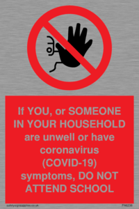 PA6238: If YOU, or SOMEONE IN YOUR HOUSEHOLD are unwell or have coronavirus (COVID-19) symptoms, DO NOT ATTEND SCHOOL