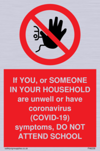 PA6238: If YOU, or SOMEONE IN YOUR HOUSEHOLD are unwell or have coronavirus (COVID-19) symptoms, DO NOT ATTEND SCHOOL