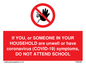 PA6238: If YOU, or SOMEONE IN YOUR HOUSEHOLD are unwell or have coronavirus (COVID-19) symptoms, DO NOT ATTEND SCHOOL
