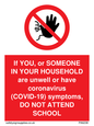 PA6238: If YOU, or SOMEONE IN YOUR HOUSEHOLD are unwell or have coronavirus (COVID-19) symptoms, DO NOT ATTEND SCHOOL
