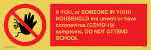 PA6238: If YOU, or SOMEONE IN YOUR HOUSEHOLD are unwell or have coronavirus (COVID-19) symptoms, DO NOT ATTEND SCHOOL
