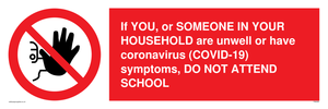 PA6238: If YOU, or SOMEONE IN YOUR HOUSEHOLD are unwell or have coronavirus (COVID-19) symptoms, DO NOT ATTEND SCHOOL