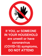 PA6239: If YOU, or SOMEONE IN YOUR HOUSEHOLD are unwell or have coronavirus (COVID-19) symptoms, DO NOT ATTEND