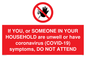 PA6239: If YOU, or SOMEONE IN YOUR HOUSEHOLD are unwell or have coronavirus (COVID-19) symptoms, DO NOT ATTEND