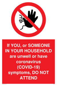 PA6239: If YOU, or SOMEONE IN YOUR HOUSEHOLD are unwell or have coronavirus (COVID-19) symptoms, DO NOT ATTEND