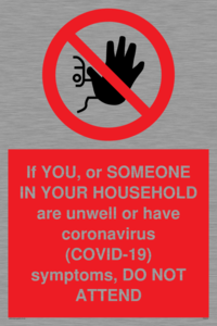 PA6239: If YOU, or SOMEONE IN YOUR HOUSEHOLD are unwell or have coronavirus (COVID-19) symptoms, DO NOT ATTEND