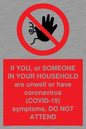 PA6239: If YOU, or SOMEONE IN YOUR HOUSEHOLD are unwell or have coronavirus (COVID-19) symptoms, DO NOT ATTEND