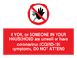 PA6239: If YOU, or SOMEONE IN YOUR HOUSEHOLD are unwell or have coronavirus (COVID-19) symptoms, DO NOT ATTEND