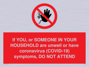 PA6239: If YOU, or SOMEONE IN YOUR HOUSEHOLD are unwell or have coronavirus (COVID-19) symptoms, DO NOT ATTEND
