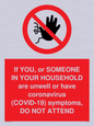PA6239: If YOU, or SOMEONE IN YOUR HOUSEHOLD are unwell or have coronavirus (COVID-19) symptoms, DO NOT ATTEND