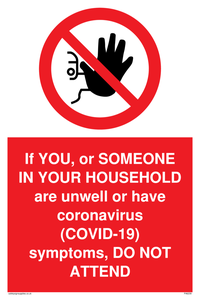 PA6239: If YOU, or SOMEONE IN YOUR HOUSEHOLD are unwell or have coronavirus (COVID-19) symptoms, DO NOT ATTEND