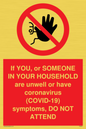 PA6239: If YOU, or SOMEONE IN YOUR HOUSEHOLD are unwell or have coronavirus (COVID-19) symptoms, DO NOT ATTEND