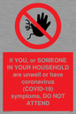PA6239: If YOU, or SOMEONE IN YOUR HOUSEHOLD are unwell or have coronavirus (COVID-19) symptoms, DO NOT ATTEND