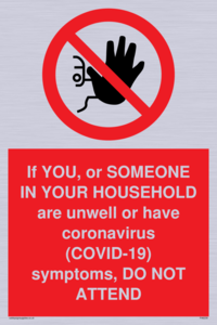 PA6239: If YOU, or SOMEONE IN YOUR HOUSEHOLD are unwell or have coronavirus (COVID-19) symptoms, DO NOT ATTEND