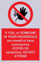PA6239: If YOU, or SOMEONE IN YOUR HOUSEHOLD are unwell or have coronavirus (COVID-19) symptoms, DO NOT ATTEND