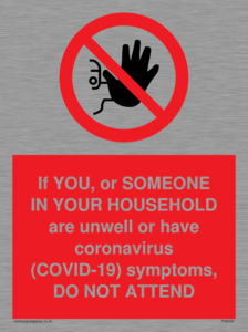 PA6239: If YOU, or SOMEONE IN YOUR HOUSEHOLD are unwell or have coronavirus (COVID-19) symptoms, DO NOT ATTEND