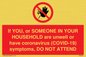 PA6239: If YOU, or SOMEONE IN YOUR HOUSEHOLD are unwell or have coronavirus (COVID-19) symptoms, DO NOT ATTEND