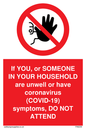 PA6239: If YOU, or SOMEONE IN YOUR HOUSEHOLD are unwell or have coronavirus (COVID-19) symptoms, DO NOT ATTEND