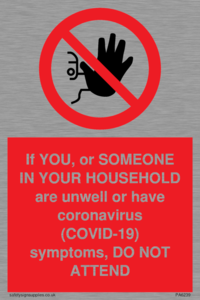 PA6239: If YOU, or SOMEONE IN YOUR HOUSEHOLD are unwell or have coronavirus (COVID-19) symptoms, DO NOT ATTEND