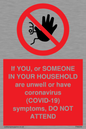 PA6239: If YOU, or SOMEONE IN YOUR HOUSEHOLD are unwell or have coronavirus (COVID-19) symptoms, DO NOT ATTEND