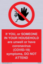 PA6239: If YOU, or SOMEONE IN YOUR HOUSEHOLD are unwell or have coronavirus (COVID-19) symptoms, DO NOT ATTEND